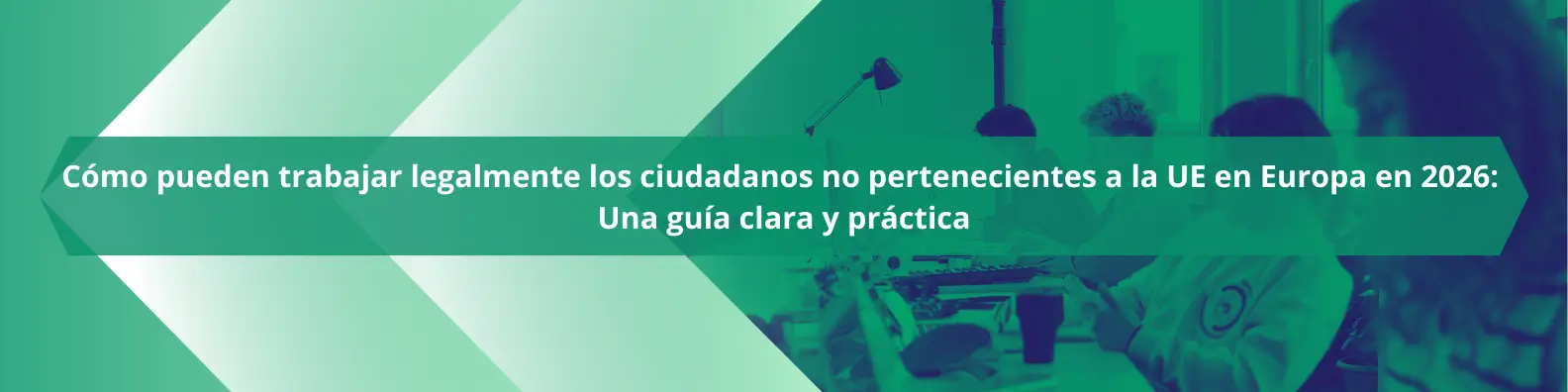 How Non-EU Citizens Can Legally Work in Europe in 2025 A Clear and Practical Guide