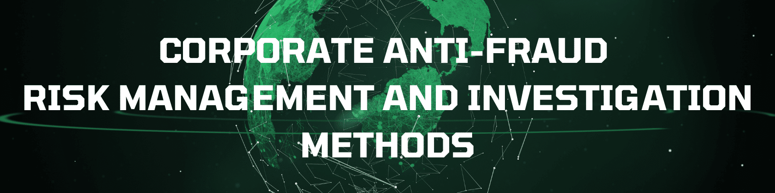 Methodology and theoretical foundations of professional anti-fraud investigation